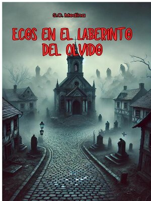 cover image of Ecos en el Laberinto del Olvido